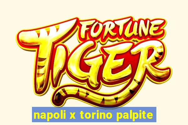 napoli x torino palpite